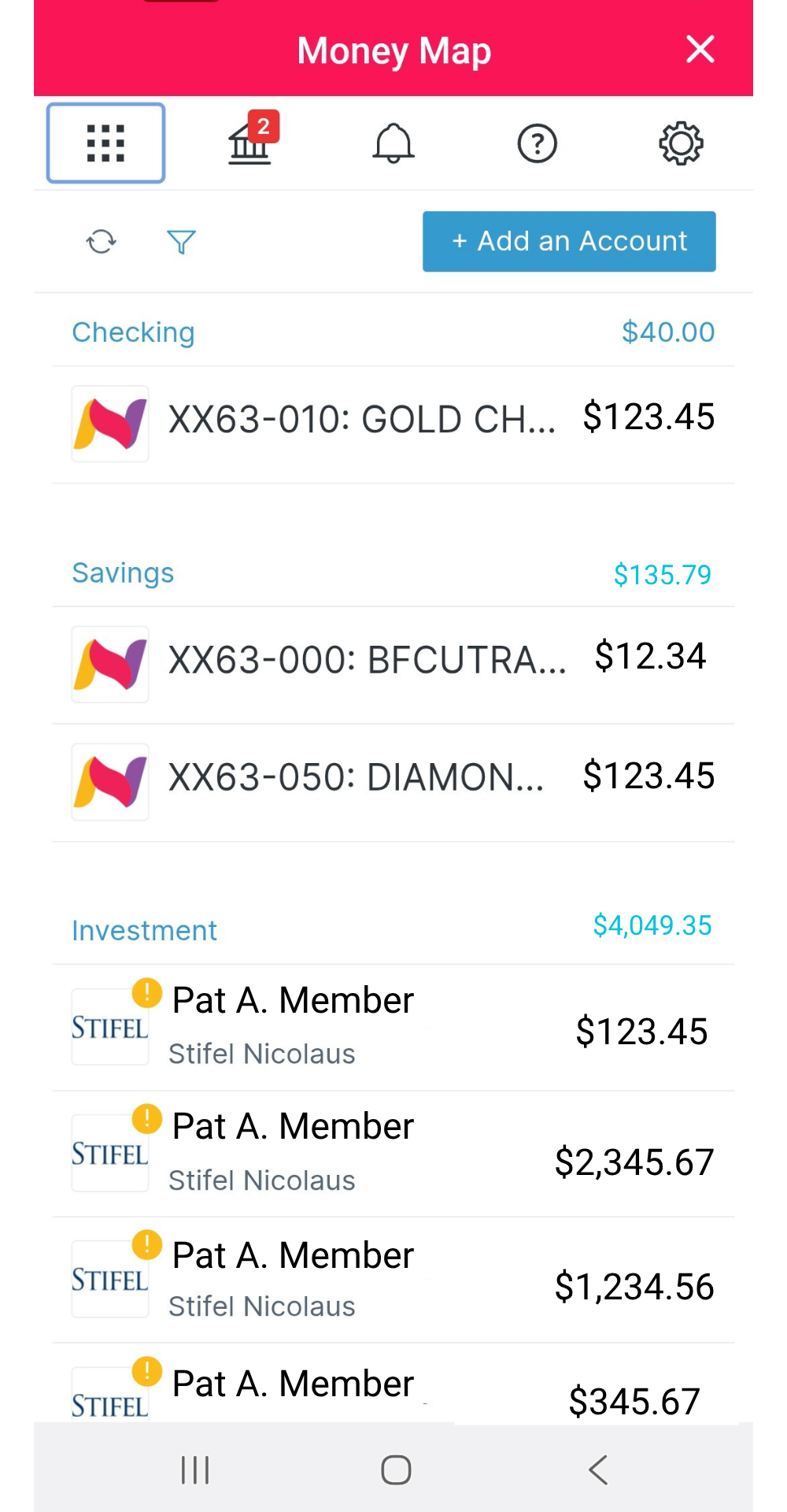 A mobile app screen titled "Money Map" displaying various financial accounts and their balances. Under "Checking," an account ending in "010: GOLD CH..." shows a balance of $123.45 and a total of $40.00. Under "Savings," two accounts are listed: "000: BFCUTRA..." with $12.34 and "050: DIAMON..." with $123.45, for a total of $135.79. Under "Investment," four "Pat A. Member Stifel Nicolaus" accounts are shown with balances of $123.45, $2,345.67, $1,234.56, and $345.67, for a total of $4,049.35.